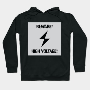 Beware! High Voltage! Hoodie